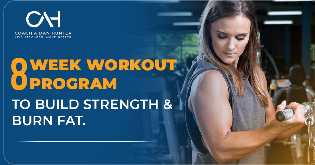 8-Week Workout Program to Build Strength & Burn Fat