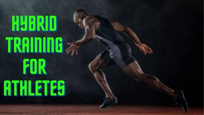 Hybrid Training for Athletes